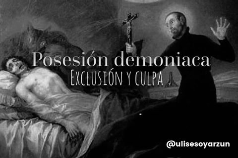 “Posesión demoníaca”